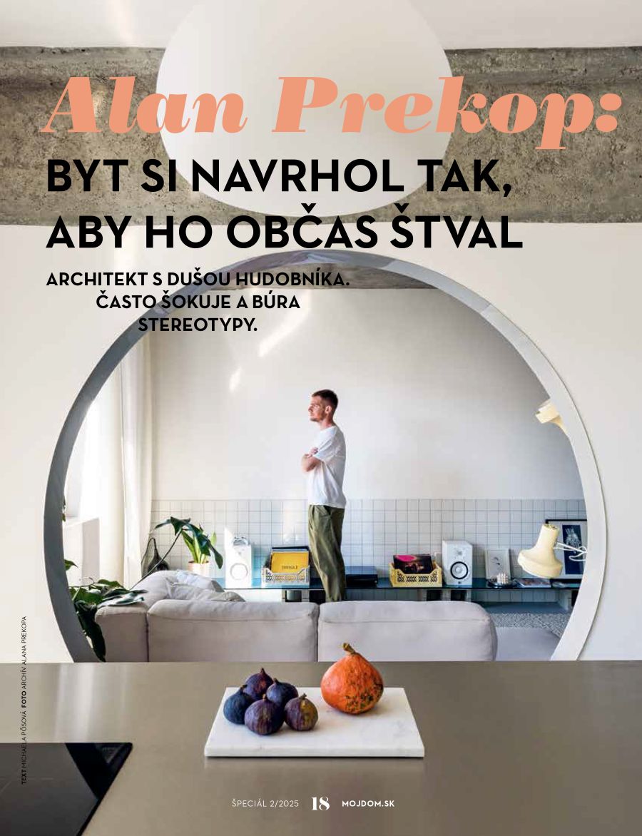 Rozhovor s Alanom Prekopom v magazíne Môj dom Špeciál 02/2025.